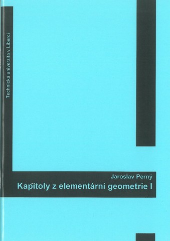 Kapitoly z elementární geometrie I.