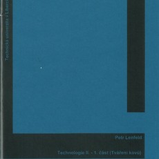 Technologie II. - 1. část (Tváření kovů)