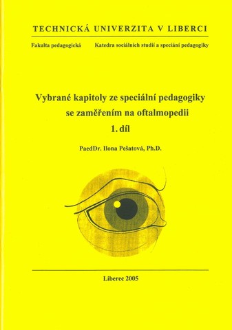 Vybrané kapitoly ze speciální pedagogiky se zaměřením na oftalmopedii - 1. díl