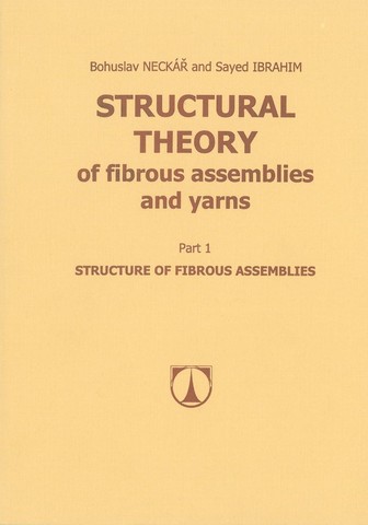 Structural theory of fibrous assemblies and yarns - Part 1