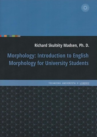 Morphology: Introduction to English Morphology for University Students