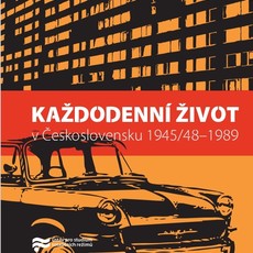 Každodenní život v Československu 1945/48 - 1989